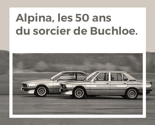 Alpina, les 50 ans du sorcier de Buchloe