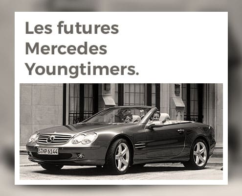 Les futures Mercedes Youngtimers
