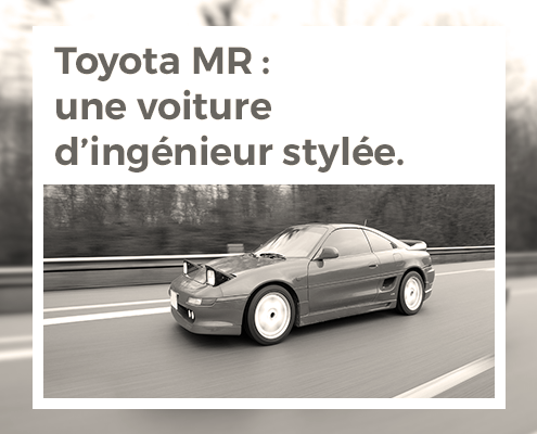 Toyota MR : une voiture d'ingénieur stylée