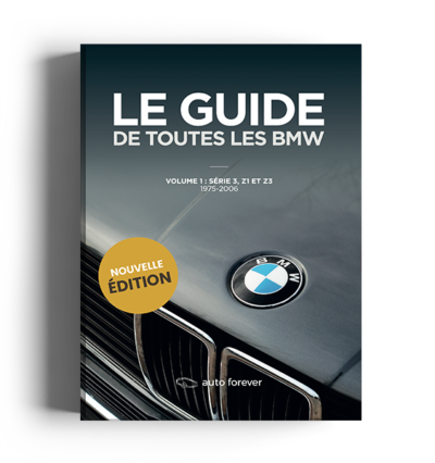 Le Guide de toutes les BMW volume 1 </br> Série 3 Z3 Z1