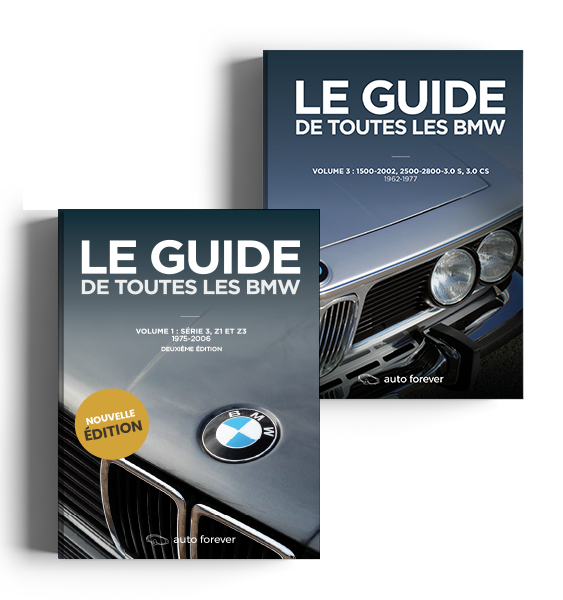 Le Guide de toutes les BMW volumes 1 et 3