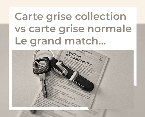 French headline about 'Carte grise collection vs carte grise normale' over a photo of car registration papers and keys.